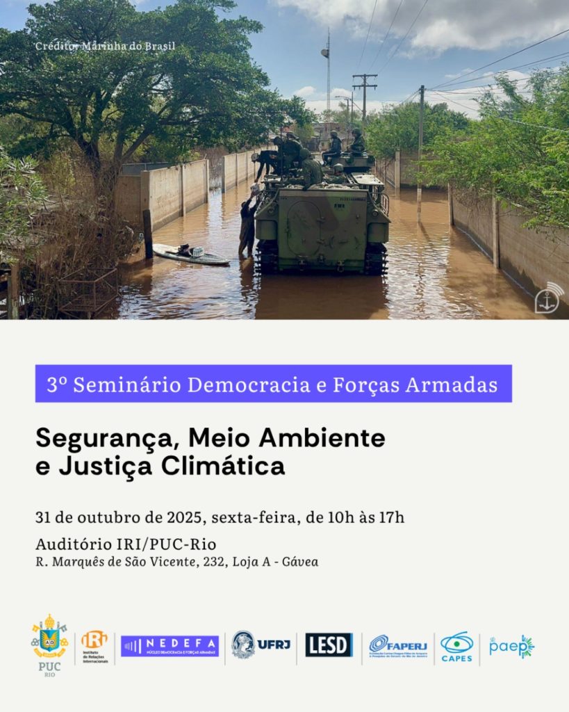 3º Seminário Democracia e Forças Armadas: Segurança, Meio Ambiente e Justiça Climática